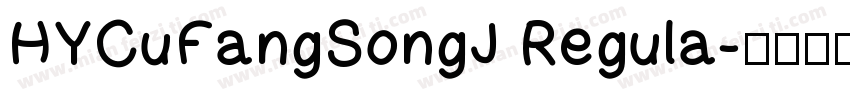 HYCuFangSongJ Regula字体转换